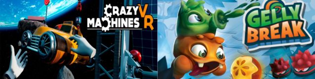 Crazy machines VR & Gelly break couverture