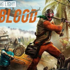 Gamescom 2018 – Dying Light: Bad Blood