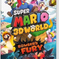 Après la rage vient le beau temps [Super Mario 3D World + Bowser’s Fury]