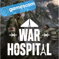 Gamescom 2022: War Hospital