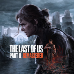 Le remastered de trop? [ The Last of Us Part 2 Remastered ]