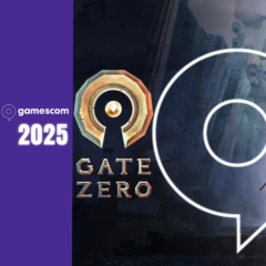 Gamescom 2025 : Gate Zero