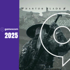Gamescom 2025: Phantom Blade 0