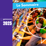 Gamescom 2025: Le sommaire assertif
