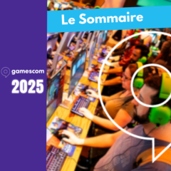 Gamescom 2025: Le sommaire assertif