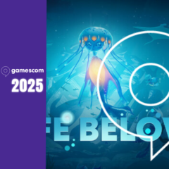 Gamescom 2025 : Life Below