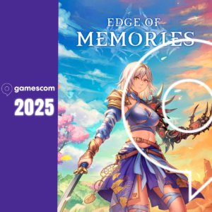 Gamescom 2025 cover edge of memories