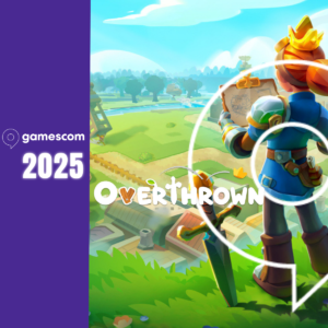 Gamescom 2025 cover overthrown