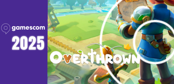 Gamescom 2025: Overthrown
