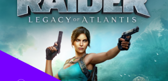 Gamescom 2026 : Tomb Raider – Legacy of Atlantis