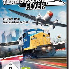 La fièvre du train du samedi soir [Transport Fever, PC]