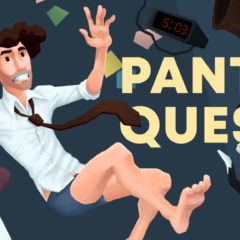 L’arme futal [ Pants Quest ]