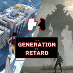 Une génération de retard – Épisode #08 : Shadow of the Colossus + Mirror’s Edge