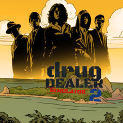 Et nos PME ? [Drug Dealer Simulator 2]