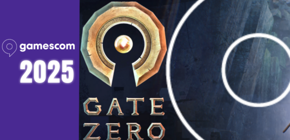 Gamescom 2025 : Gate Zero