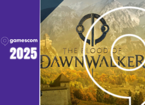 Gamescom 2025 : The Blood of Dawnwalker