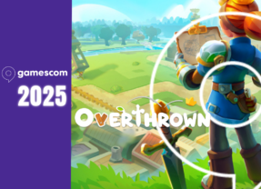 Gamescom 2025: Overthrown