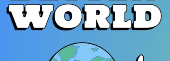 Retour vers le turfu [A Better World]