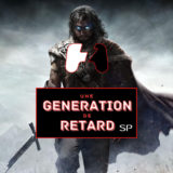 Une génération de retard – Épisode #SP03 : La Terre du Milieu : L&rsquo;Ombre du Mordor