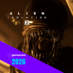 Gamescom 2026 : Alien Isolation 2