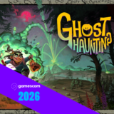 Gamescom 2026: Ghost Haunting